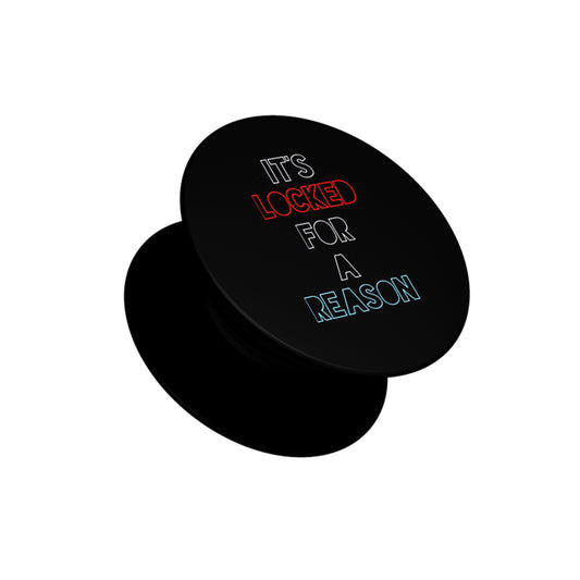 Locked For a Reason Pop Socket