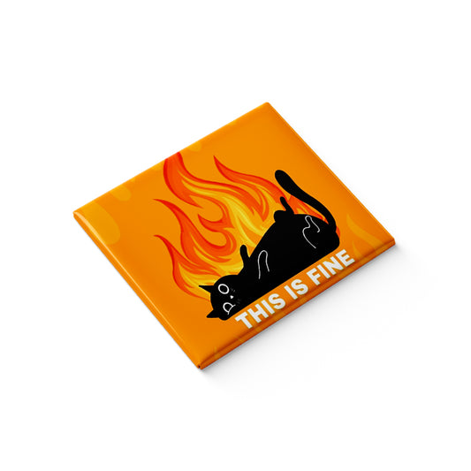 This is Fine Fridge Magnet