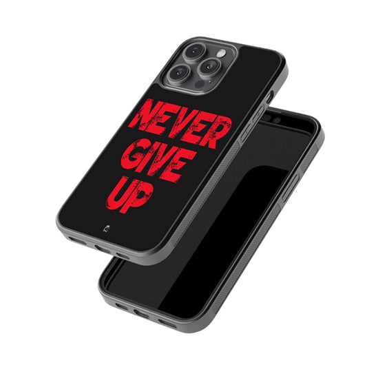 Never Give Up Glossy Metal Case