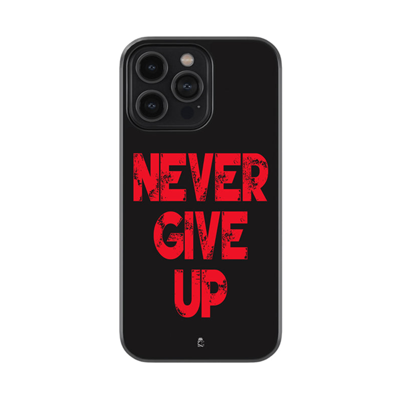 Never Give Up Glossy Metal Case