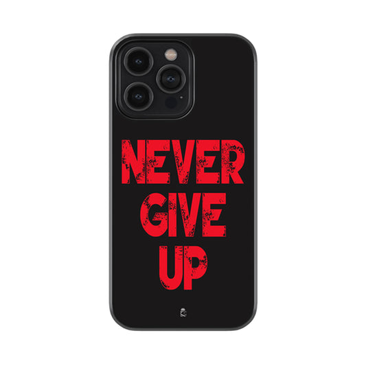 Never Give Up Glossy Metal Case