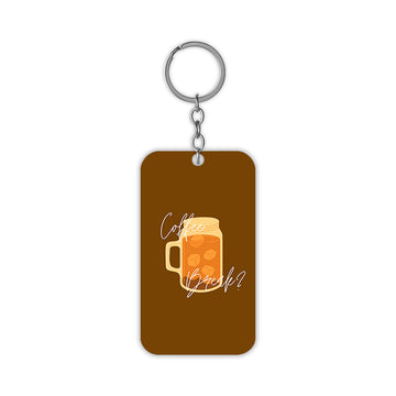 Coffee Break ? Keychain