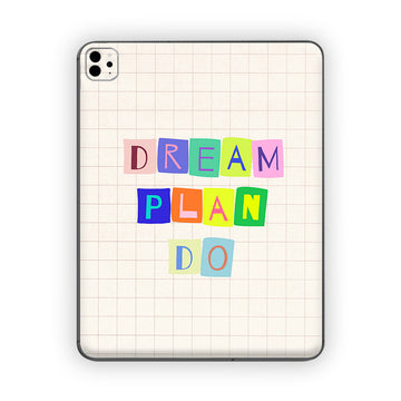 Dream Plan Do Ipad Skin