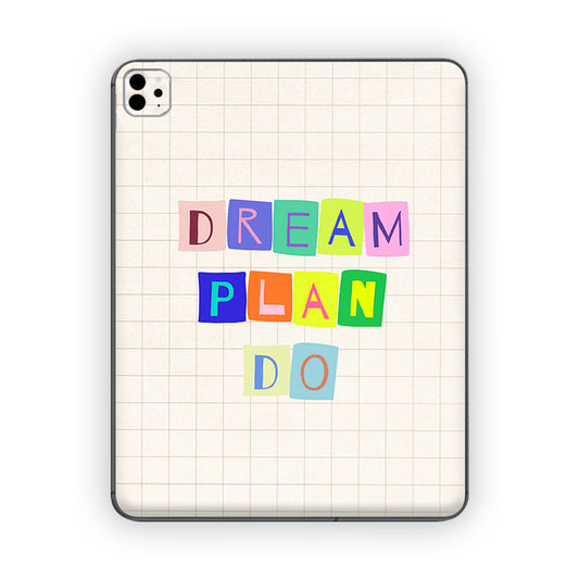 Dream Plan Do Ipad Skin
