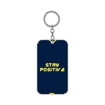 Stay Positive Keychain