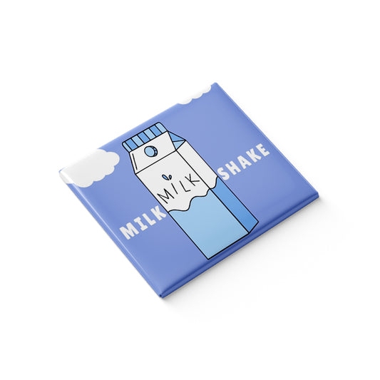 Shake the Milk Fridge Magnet