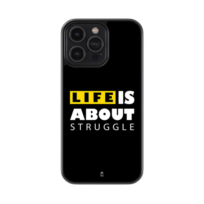 Life is About Struggle Glossy Metal Case