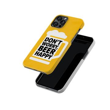 Dont Worry Beer Happy Slim Hard Case