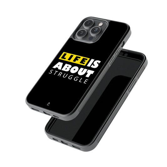 Life is About Struggle Glossy Metal Case
