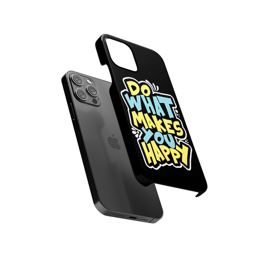 Do What Makes You Happy Slim Hard Case