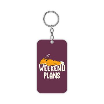 Weekend Plan Keychain