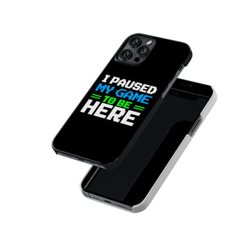 I Paused my game to be here Slim Hard Case