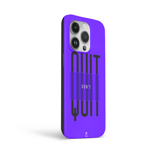 Don't Quit Flexible Soft Silicone Case