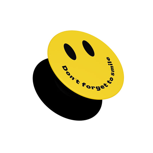 Dont Forget to Smile Pop Socket