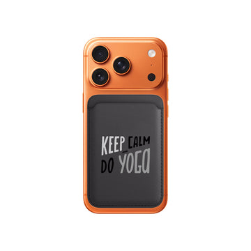 Keep calm and do Yoga Magsafe Wallet