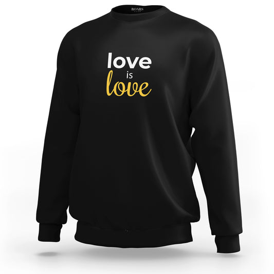 Love Is Love Sweatshirt