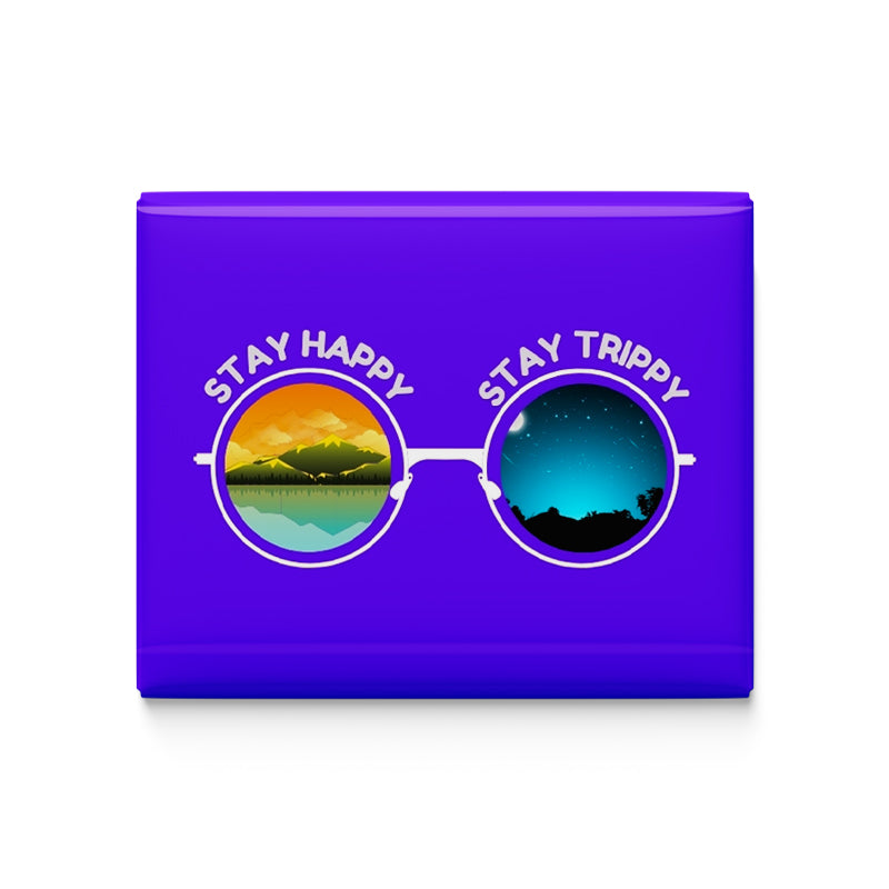 Stay Happy and Trippy Fridge Magnet
