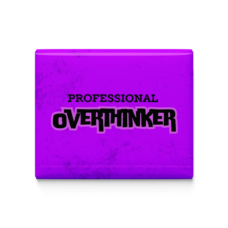Professional overthinker Fridge Magnet