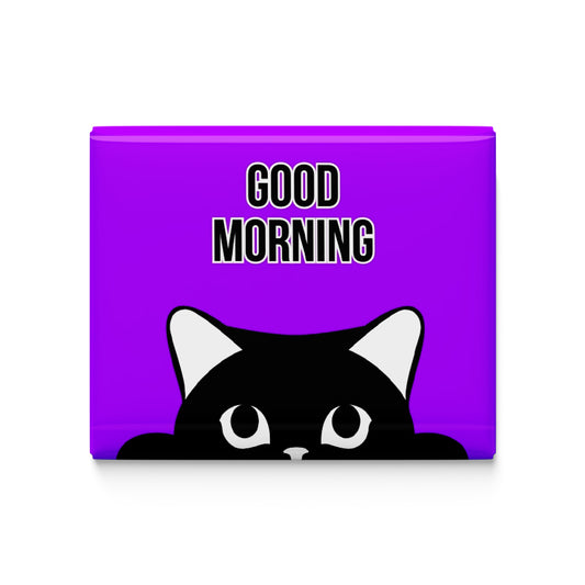 Good Morning Cat Fridge Magnet