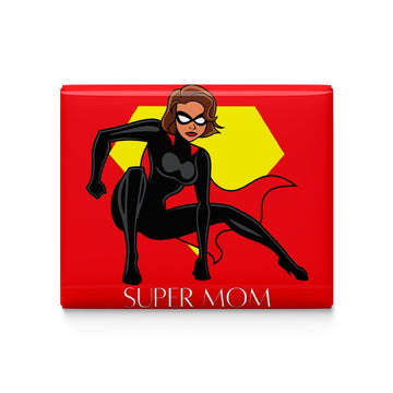 Super Mom Fridge Magnet