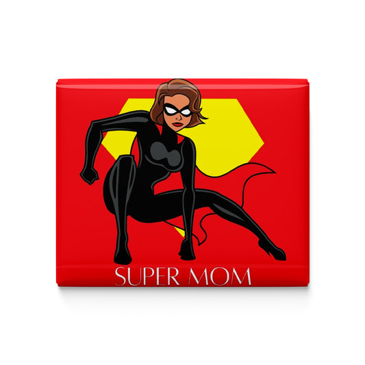 Super Mom Fridge Magnet