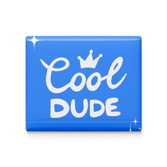 Cool Dude Fridge Magnet