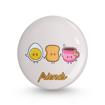 Friends Pin-back Button Badge