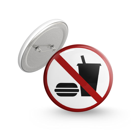 No Junk Pin-back Button Badge