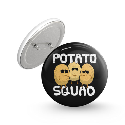 Potato Squad Pin-back Button Badge