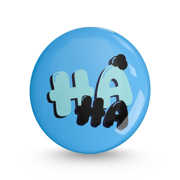 Hahaha Pin-back Button Badge