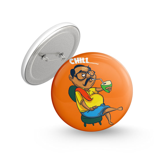 Chill Annachi Pin-back Button Badge
