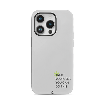 Trust Yourself You Can Do This Flexible Soft Silicone Case