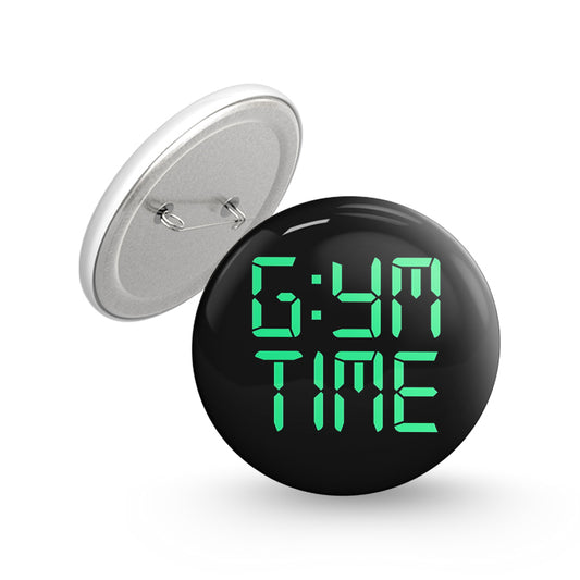 Gym Time Pin-back Button Badge