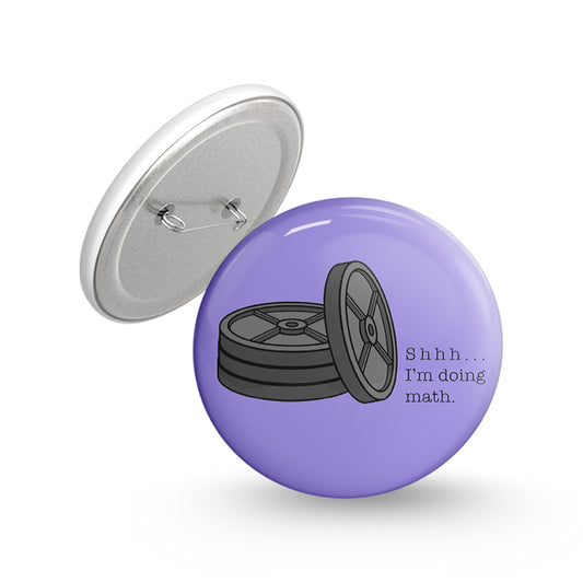 I'm Doing Math Pin-back Button Badge