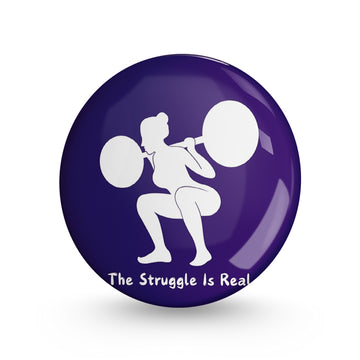 The Struggle is real Pin-back Button Badge