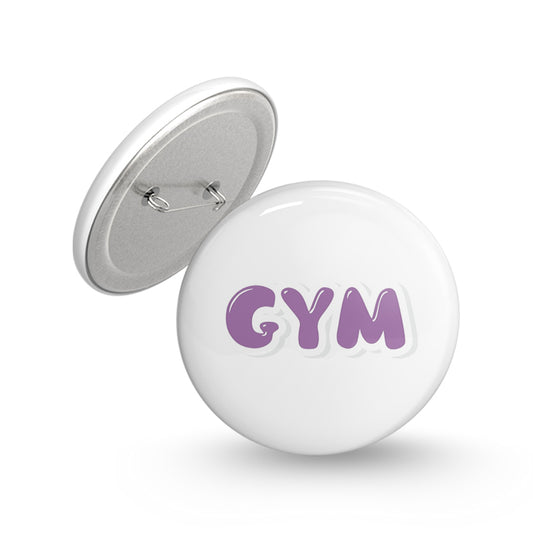 Gym Pin-back Button Badge