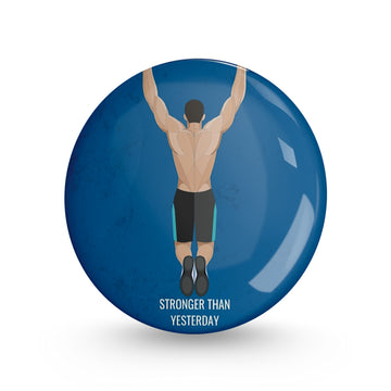 Stronger Than Yesterday Pin-back Button Badge