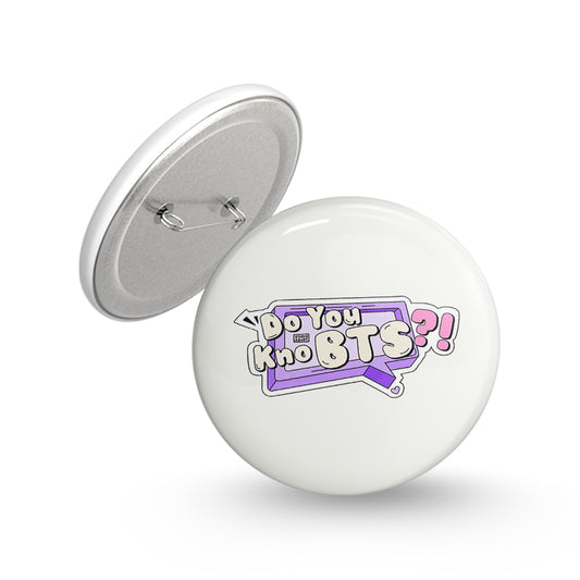 Do You Know BTS Pin-back Button Badge