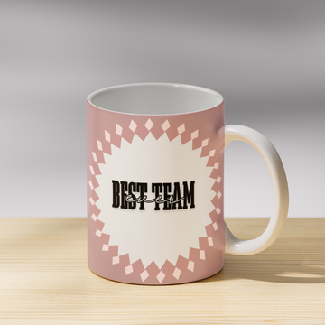 Best Team Ever Coffee Mug