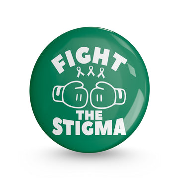 Fight the Stigma Pin-back Button Badge