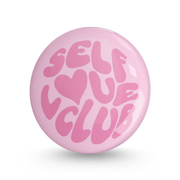 Self love Club Pink Pin-back Button Badge