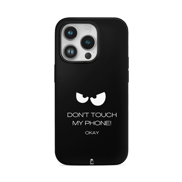 Don't Touch My Phone Flexible Soft Silicone Case