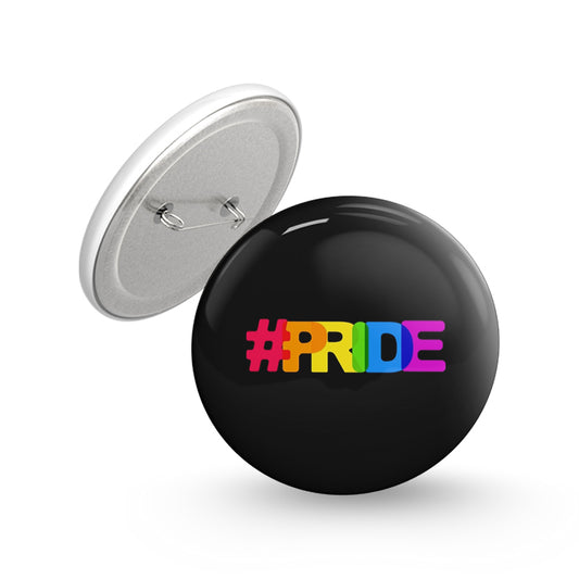Pride Hasgtag Pin-back Button Badge