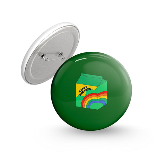 Happy and Free Pin-back Button Badge