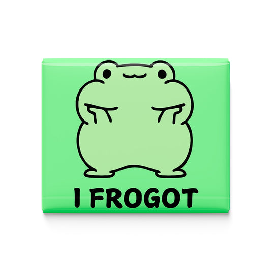 I Forgot Fridge Magnet