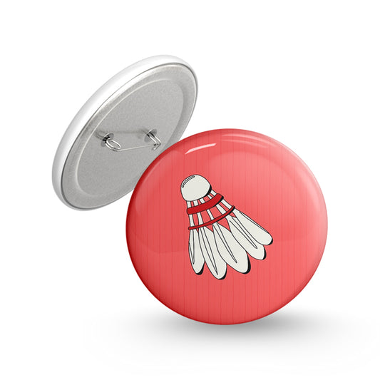 ShuttleCock Pin-back Button Badge