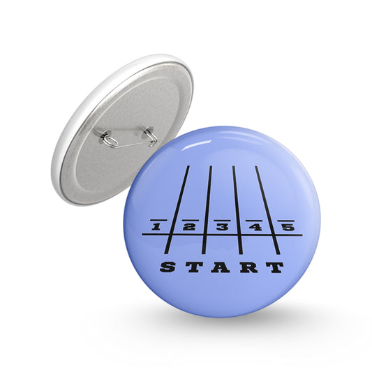 Lets Start The Race Pin-back Button Badge