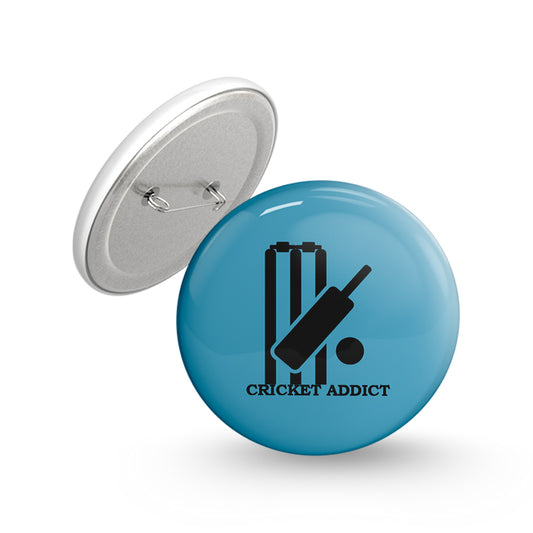 Cricket Addict Pin-back Button Badge
