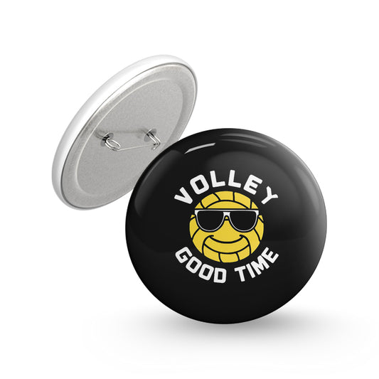 Volley Good Time Pin-back Button Badge