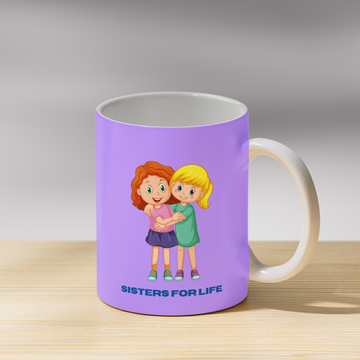 Sister For Life Coffee Mug